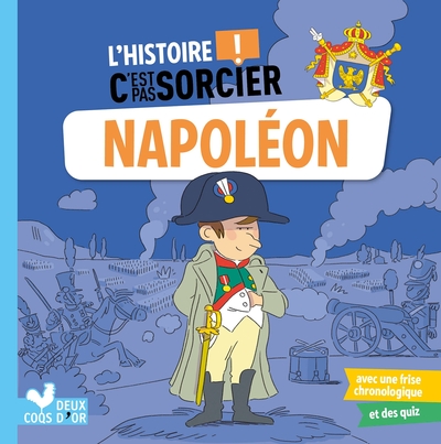 Picture of L'histoire C'est pas sorcier - Napoléon