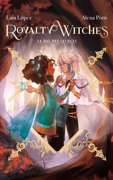 Image de Royalty Witches - Tome 2 - Le bal des secrets