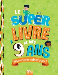 Picture of Le super livre de mes 9 ans