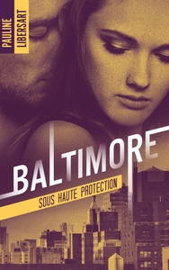 Picture of Baltimore 2 - Sous haute protection