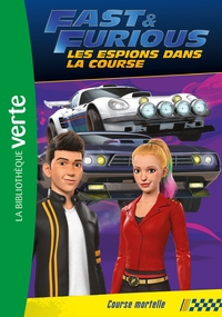 Image de Fast & Furious 04 - Course mortelle