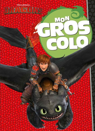 Image de Dragons - Mon gros colo