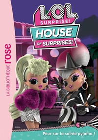 Image de L.O.L. Surprise ! House of Surprises 04 - Peur sur la soirée pyjama !