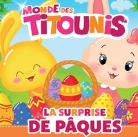 Picture of Titounis - La surprise de Pâques