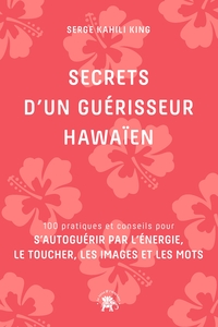 Image de Secrets d'un guérisseur Hawaïen