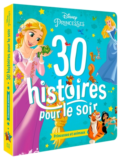 Picture of DISNEY PRINCESSES - 30 histoires pour le soir - Princesses et animaux