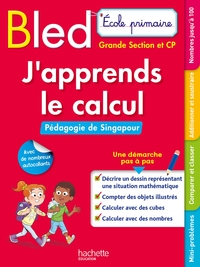 Picture of Bled Ecole primaire J'apprends le calcul  Grande Section et CP (Pédagogie de Singapour)