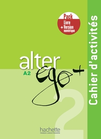 Image de Alter Ego + 2 - Pack Cahier d'activités + Version numérique (A2)