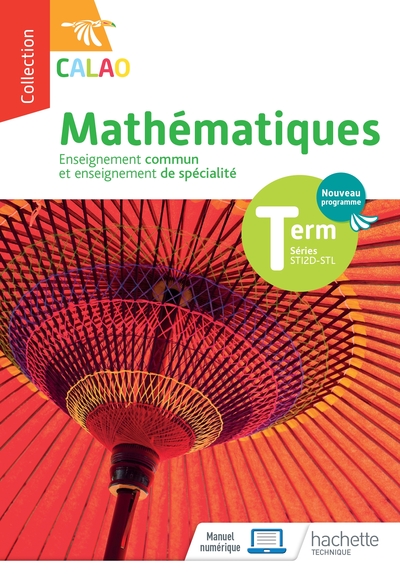 Picture of Calao Mathématiques Terminale spécialité STI2D, STL - Livre élève - Éd. 2020