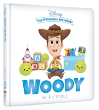 Image de DISNEY - Mes Premières Histoires - Woody va à l'école