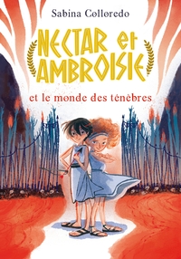 Image de Nectar et Ambroisie et le monde des ténèbres - Tome 1