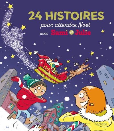 Image de Sami et Julie - 24 histoires pour attendre Noël