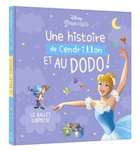 Image de DISNEY PRINCESSES - Une histoire de Cendrillon, et au dodo ! - Le ballet surprise