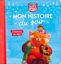 Image de ALERTE ROUGE - Mon histoire du soir - L'histoire du film - Disney Pixar