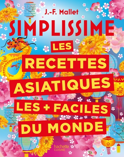 Image de SIMPLISSIME Les recettes asiatiques les + faciles du monde