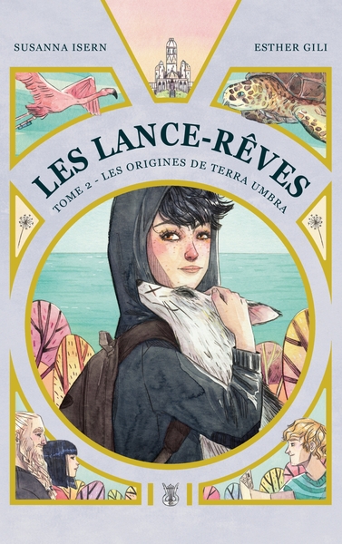 Image de Les Lance-Rêves - tome 2 - Les origines de Terra Umbra