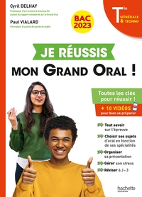 Picture of Je réussis mon Grand Oral Bac 2023 Tles générale et technologiques