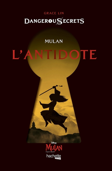 Image de Disney Dangerous Secrets - Mulan : L'antidote
