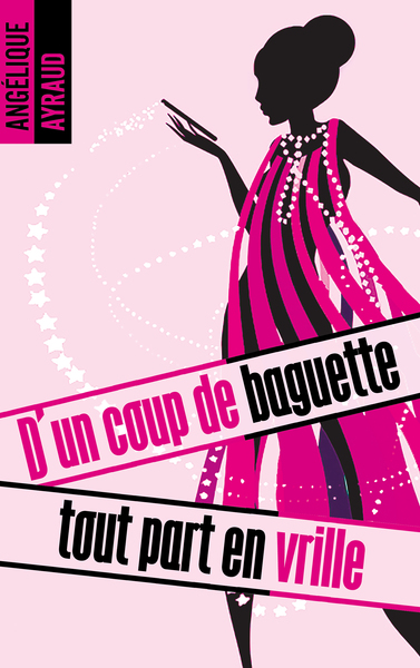 Picture of D'un coup de baguette tout part en vrille