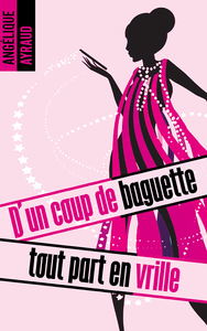 Picture of D'un coup de baguette tout part en vrille