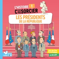 Image de L'histoire C'est pas sorcier - Les présidents de la République