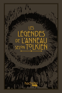 Image de Les légendes de l'Anneau selon Tolkien