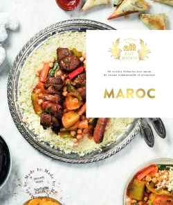 Image de Maroc : 60 recettes élaborées avec amour de cuisine traditionnelle et savoureuse