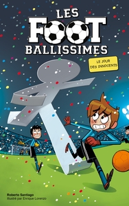 Image de Les Footballissimes - Tome 11 - Le Jour des Innocents