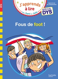 Image de Sami et Julie- Spécial DYS (dyslexie) Fous de foot !