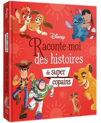 Image de DISNEY CLASSIQUES - Raconte-moi des histoires de super copains