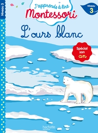 Image de L'ours blanc, niveau 3 - J'apprends à lire Montessori