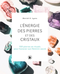 Picture of L'énergie des pierres et des cristaux