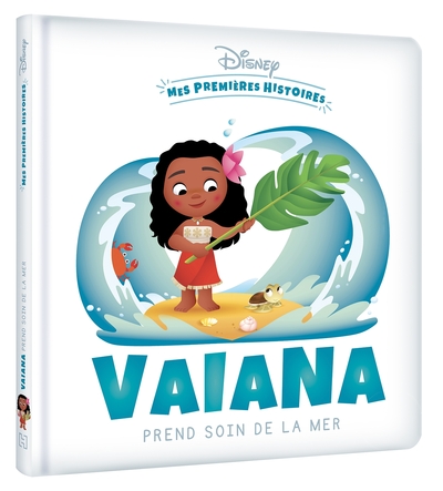 Image de DISNEY - Mes Premières Histoires - Vaiana prend soin de la mer