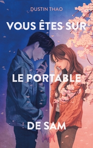 Picture of Vous êtes sur le portable de Sam - Le phénomène TikTok