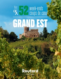 Image de Nos 52 week-ends  coups de coeur dans le Grand Est