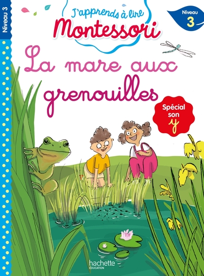 Image de La mare aux grenouilles, niveau 3 - J'apprends à lire Montessori