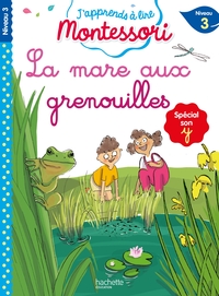 Image de La mare aux grenouilles, niveau 3 - J'apprends à lire Montessori