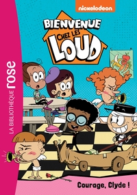 Image de Bienvenue chez les Loud 31 - Courage, Clyde !