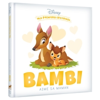 Image de DISNEY - Mes Premières Histoires - Bambi aime sa maman