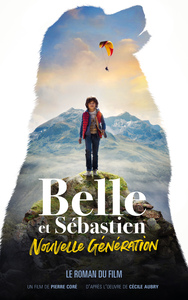 Image de Belle et Sébastien, nouvelle génération - Le roman du film