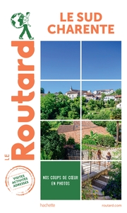 Image de Guide du Routard Destination Sud Charente