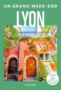 Image de Lyon Guide Un Grand Week-end