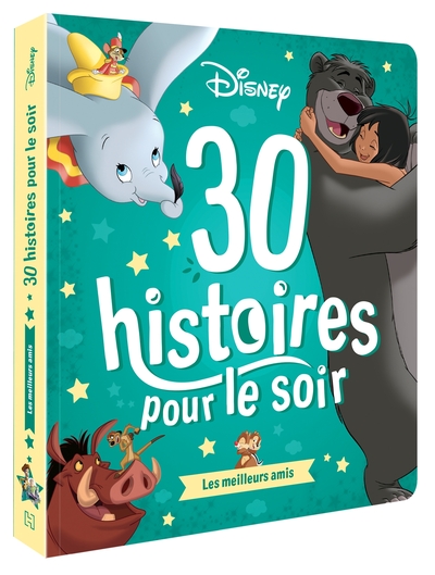 Image de DISNEY - 30 Histoires pour le Soir - Meilleurs amis