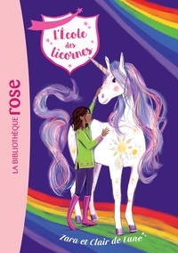 Image de L'école des Licornes 15 - Zara et Clair de Lune