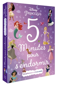 Picture of DISNEY PRINCESSES - 5 minutes pour s'endormir - Les Princesses et leurs amis