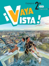 Picture of ¡Vaya Vista! 2de - Livre élève - Ed. 2025