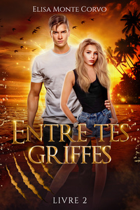 Image de Entre tes griffes - tome 2