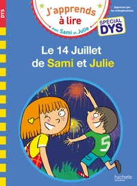 Image de Sami et Julie- Spécial DYS (dyslexie) Le 14 Juillet de Sami et Julie