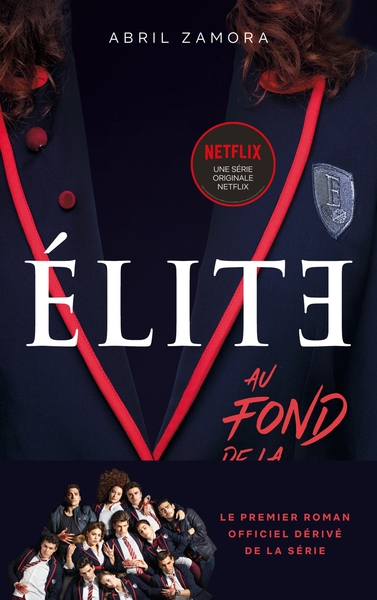 Picture of Élite - Le premier roman officiel dérivé de la série Netflix