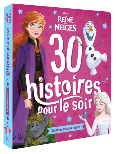Picture of LA REINE DES NEIGES - 30 Histoires pour le soir : De princesses à reines - Disney